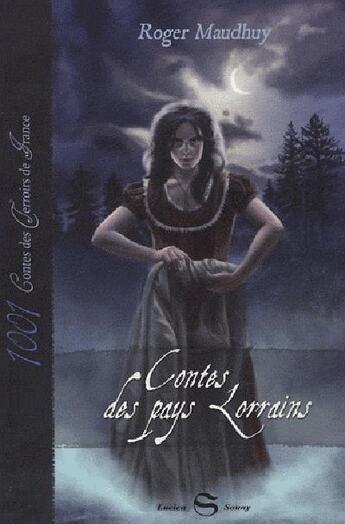 Couverture du livre « Contes des pays lorrains » de Roger Maudhuy aux éditions Lucien Souny