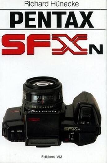 Couverture du livre « Pentax SFXN » de Richard Hünecke aux éditions Vm