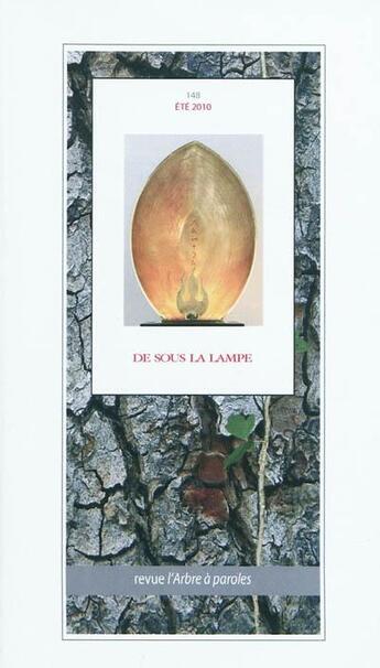 Couverture du livre « Arbre a paroles (l'), no 148 de sous la lampe » de  aux éditions L'arbre A Paroles