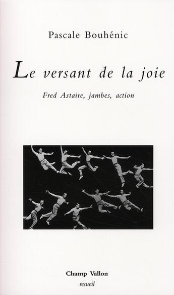 Couverture du livre « Le versant de la joie » de Pascale Bouhénic aux éditions Champ Vallon