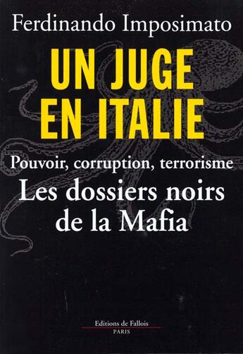 Couverture du livre « Un juge en italie » de Imposimato F. aux éditions Fallois