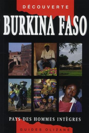 Couverture du livre « Burkina Faso ; pays des hommes intégrés (5e édition) » de Sylviane Janin aux éditions Olizane