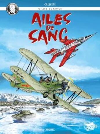 Couverture du livre « Une aventure de Gilles Durance Tome 4 : ailes de sang » de Callixte aux éditions Paquet