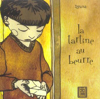 Couverture du livre « La tartine au beurre » de Hyunae aux éditions Carabas