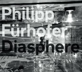 Couverture du livre « Philipp furhofer diasphere /anglais/allemand » de Furhofer aux éditions Hatje Cantz