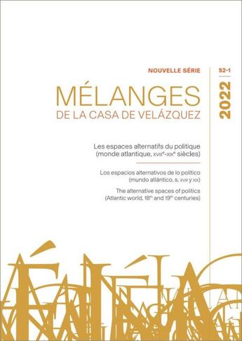 Couverture du livre « Les espaces alternatifs du politique (monde atlantique, xviiie-xixe siecles) - edition bilingue » de Alexandre Dupont aux éditions Casa De Velazquez