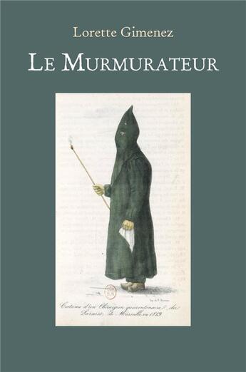 Couverture du livre « Le Murmurateur » de Gimenez Lorette aux éditions Librinova