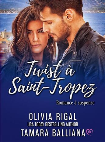 Couverture du livre « Twist à Saint-Tropez » de Tamara Balliana et Olivia Rigal aux éditions Bookelis