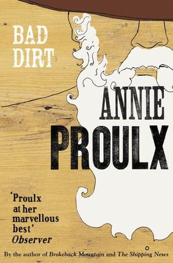 Couverture du livre « BAD DIRT - WYOMING STORIES 2 » de Annie Proulx aux éditions Fourth Estate