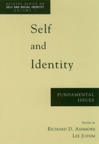 Couverture du livre « Self and Identity: Fundamental Issues » de Richard D Ashmore aux éditions Oxford University Press Usa