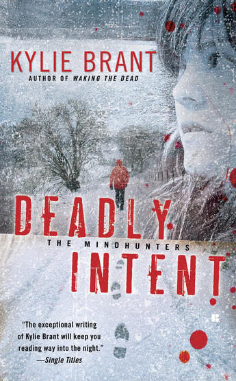 Couverture du livre « Deadly Intent » de Kylie Brant aux éditions Penguin Group Us