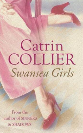 Couverture du livre « Swansea Girls » de Collier Catrin aux éditions Orion Digital