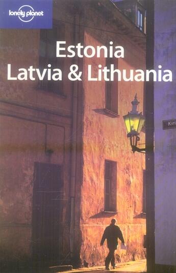 Couverture du livre « Estonia, Latvia and Lithuania » de Nicola Williams aux éditions Lonely Planet France