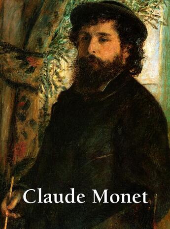 Couverture du livre « Claude Monet » de Victoria Charles et Klaus H. Carl aux éditions Parkstone International