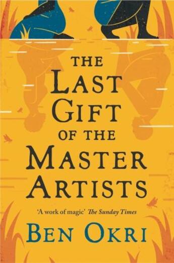 Couverture du livre « The last gift of the master artists » de Ben Okri aux éditions Head Of Zeus