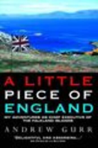 Couverture du livre « A Little Piece of England - My Adventures as Chief Executive of The Fa » de Gurr Andrew aux éditions Blake John Digital