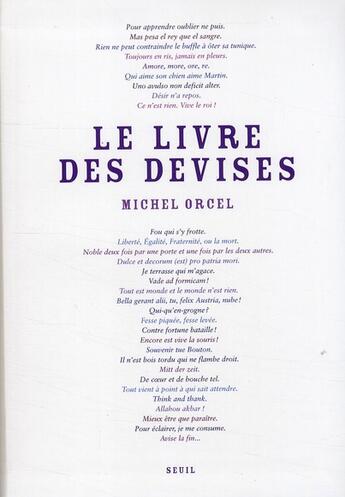 Couverture du livre « Le livre des devises » de Michel Orcel aux éditions Seuil