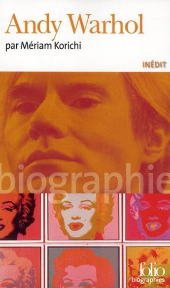 Couverture du livre « Andy Warhol » de Meriam Korichi aux éditions Folio