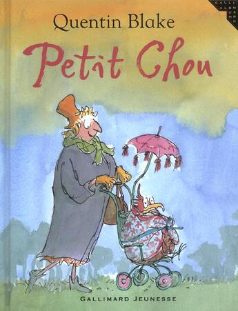 Couverture du livre « Petit chou » de Quentin Blake aux éditions Gallimard-jeunesse