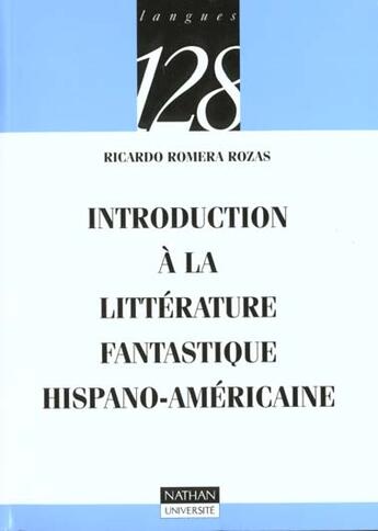 Couverture du livre « Introduction A La Litterature Fantastique Hispano-Americaine » de Romera aux éditions Nathan