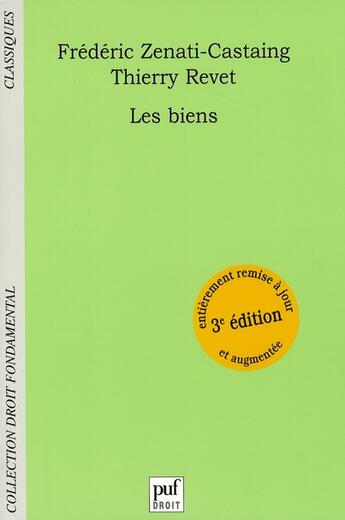 Couverture du livre « Les biens (3e édition) » de Zenati-Castaing Fred aux éditions Puf