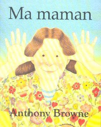 Couverture du livre « Ma maman » de Anthony Browne aux éditions Ecole Des Loisirs