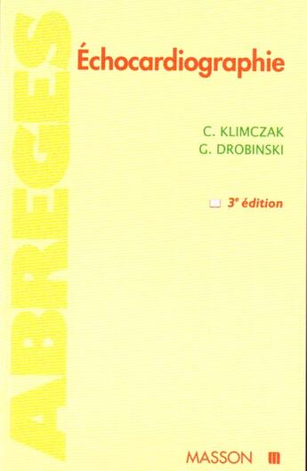 Couverture du livre « Echocardiographie » de Klimczak et Drobinsky aux éditions Elsevier-masson