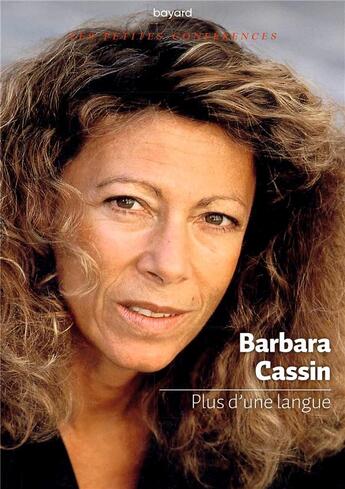 Couverture du livre « Plus d'une langue » de Barbara Cassin aux éditions Bayard