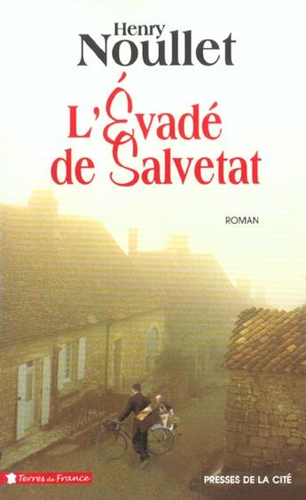 Couverture du livre « L'evade de salvetat » de Henry Noullet aux éditions Presses De La Cite