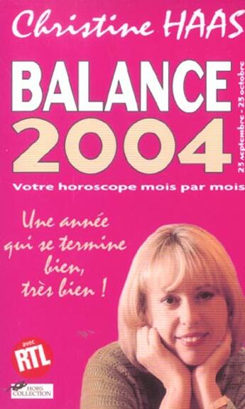 Couverture du livre « Balance 2004 » de Christine Haas aux éditions Hors Collection