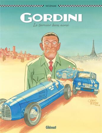 Couverture du livre « Gordini ; le sorcier bien aimé » de Olivier Wozniak aux éditions Glenat