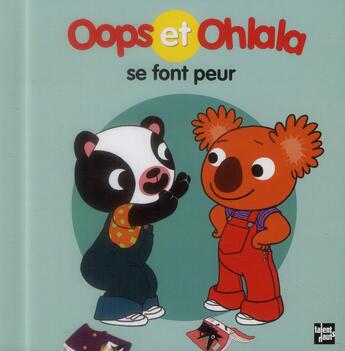 Couverture du livre « OOPS ET OHLALA ; Oops et Ohlala se font peur » de Amelie Graux et Mellow aux éditions Talents Hauts