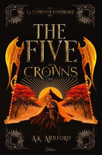 Couverture du livre « The Five Crowns Tome 3 : La Couronne indésirable » de A. K. Mulford aux éditions Slalom