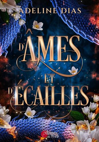 Couverture du livre « D'âmes et d'écailles » de Adeline Dias aux éditions Plumes Du Web