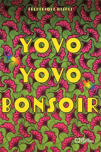 Couverture du livre « Yovo, yovo, bonsoir ! » de Frederique Hespel aux éditions Hello Editions