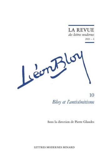 Couverture du livre « Bloy et l'antisemitisme - 2021 - 4 » de Pierre Glaudes aux éditions Classiques Garnier