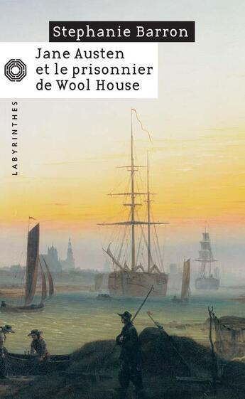 Couverture du livre « Jane Austen et le prisonnier de Wool House » de Stephanie Barron aux éditions Editions Du Masque