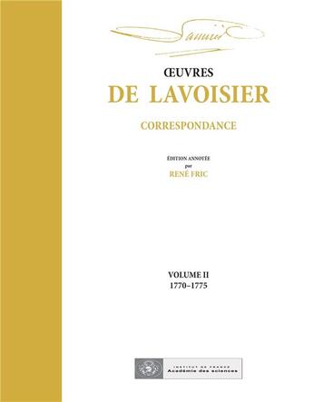 Couverture du livre « Correspondance v.II ; 1770-1775 » de Andre Lavoisier aux éditions Hermann