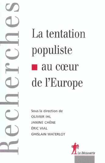 Couverture du livre « La tentation populiste au coeur de l'europe » de Ihl/Chene/Vial aux éditions La Decouverte