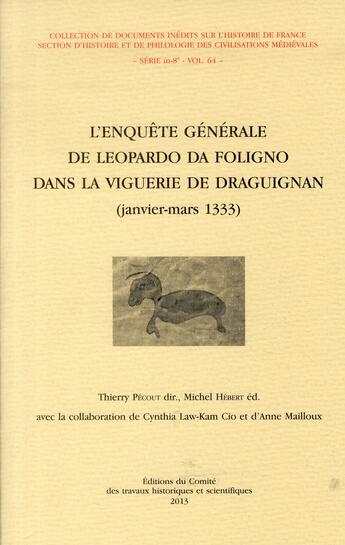 Couverture du livre « Enquete generale de leopardo da foligno dans la viguerie de draguignan janvier m » de Thierry Pecout aux éditions Cths Edition