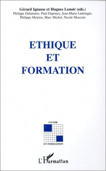 Couverture du livre « Éthique et Formation » de Gérard Ignasse aux éditions L'harmattan