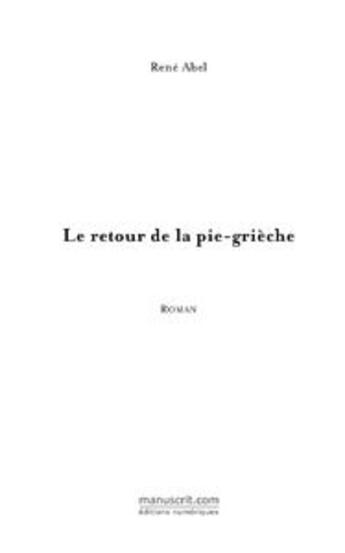 Couverture du livre « Le retour de la pie-grièche » de René Abel aux éditions Le Manuscrit