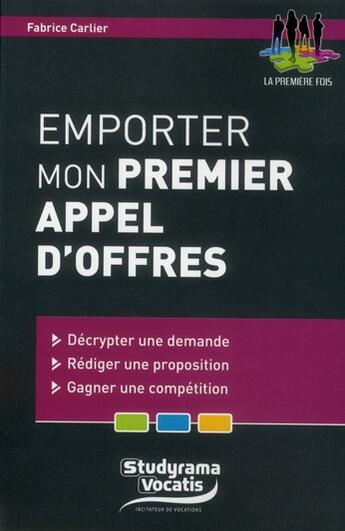 Couverture du livre « Réussir mon premier d'appel d'offres » de Fabrice Carlier aux éditions Studyrama