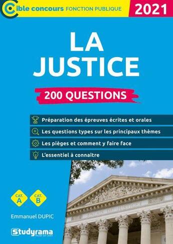 Couverture du livre « 200 questions sur la justice (édition 2021) » de Emmanuel Dupic aux éditions Studyrama