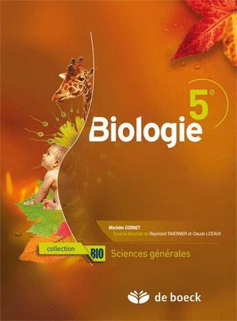 Couverture du livre « Biologie ; 5ème ; (2 p/s) » de Cornet... aux éditions De Boeck