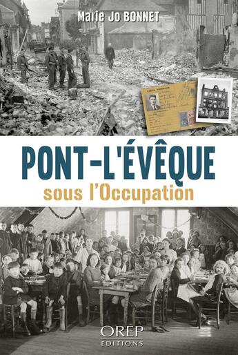 Couverture du livre « Pont-l'Évêque sous l'occupation » de Marie-Jo Bonnet aux éditions Orep