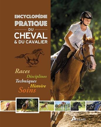 Couverture du livre « Encyclopédie pratique ; du cheval & du cavalier » de  aux éditions Artemis