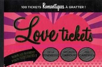 Couverture du livre « Love tickets » de  aux éditions Contre-dires