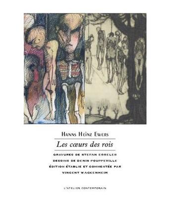 Couverture du livre « Les coeurs des rois » de Hans Heinz Ewers aux éditions Atelier Contemporain