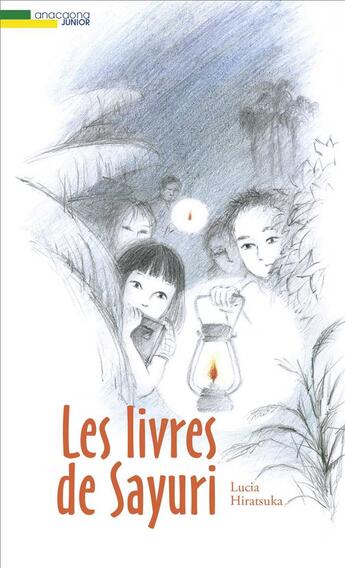 Couverture du livre « Les livres de Sayuri » de Lucia Hiratsuka aux éditions Anacaona